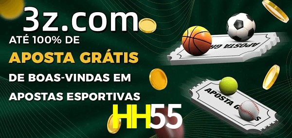 HH55bet Ate 100% de Aposta Gratis